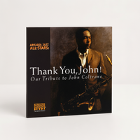 ARKADIA JAZZ ALL-STARS: Thank You, John! (CD) Our Tribute to John Coltrane